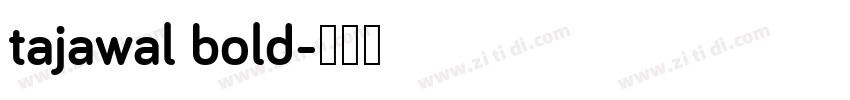 tajawal bold字体转换